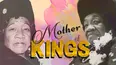 Mother of Kings: The True Untold Story of Mrs. Alberta King