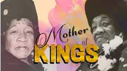 Mother of Kings: The True Untold Story of Mrs. Alberta King