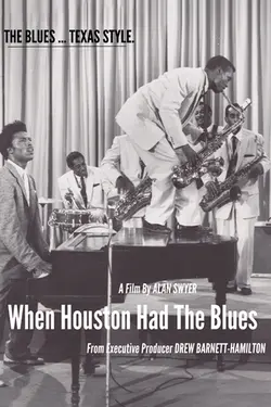 When Houston Had the Blues