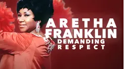 Aretha Franklin: Demanding Respect