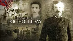 In Search of Doc Holliday