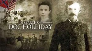 In Search of Doc Holliday