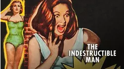 The Indestructible Man