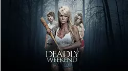 Deadly Weekend