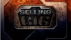 Selling Big