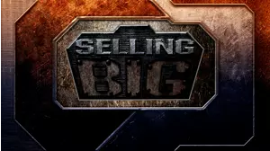 Selling Big