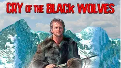 Cry of the Black Wolves