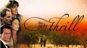 The Only Thrill
