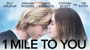 1 Mile To You