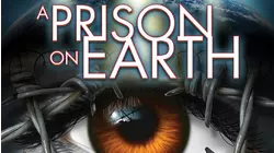 A Prison on Earth