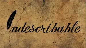 Indescribable