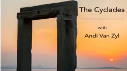 The Cyclades With Andi Van Zyl