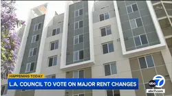 LA City Council to consider proposal on major rent changes