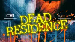 Dead Residence
