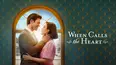 When Calls the Heart