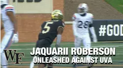 Wake Forest WR Jaquarii Roberson Is Unleashed Against UVA