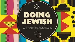 Doing Jewish: A Story from Ghana
