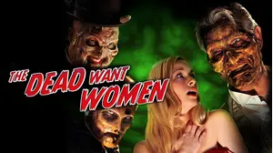 The Dead Want Women