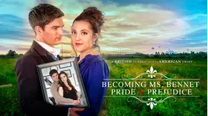 Becoming Ms. Bennet: Pride and Prejudice