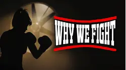 Why We Fight