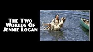The Two Worlds of Jennie Logan