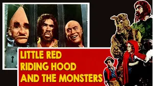 Little Red Riding Hood and the Monsters