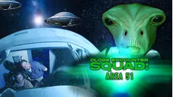 Close Encounters Squad: Area 51