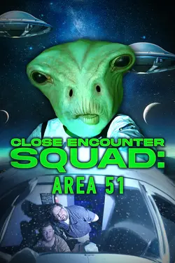 Close Encounters Squad: Area 51