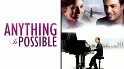 Anything is Possible