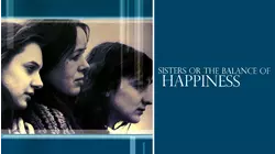 Sisters or the Balance of Happiness