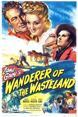 Zane Grey: Wanderer of the Wasteland