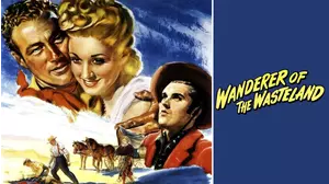 Zane Grey: Wanderer of the Wasteland