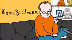 Music and Clowns