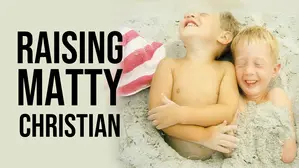 Raising Matty Christian