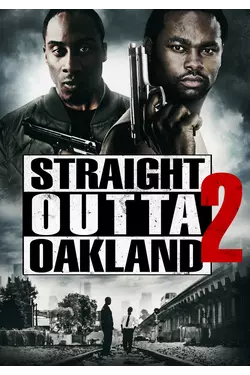 Straight Outta Oakland 2