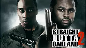Straight Outta Oakland 2