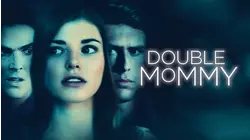 Double Mommy