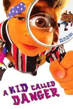 A Kid Called Danger