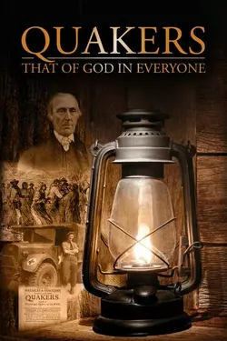 Quakers: That of God In Everyone