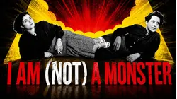 I Am (Not) a Monster