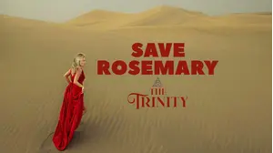 Save Rosemary: The Trinity