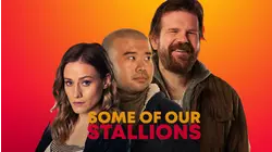 Some of Our Stallions