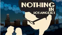 Nothing in Los Angeles