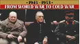1945-1953: From World War to Cold War