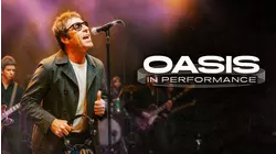 Oasis: In Performance