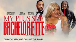 My Plus Size Bachelorette