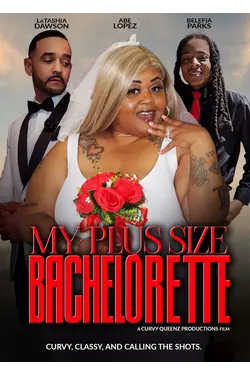 My Plus Size Bachelorette