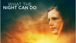 What the Night Can Do