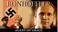 Bonhoeffer Agent of Grace