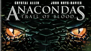 Anacondas: Trail of Blood